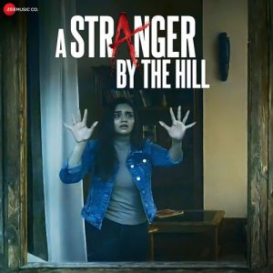A Stranger By The Hill 2024 MP3 Songs